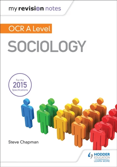 My Revision Notes: OCR A Level Sociology av Steve Chapman
