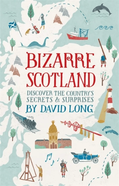 Bizarre Scotland av David Long