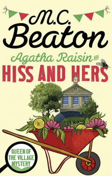 Agatha Raisin: Hiss and Hers av M.C. Beaton