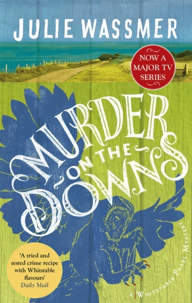 Murder on the Downs av Julie Wassmer