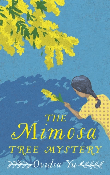 The Mimosa Tree Mystery av Ovidia Yu