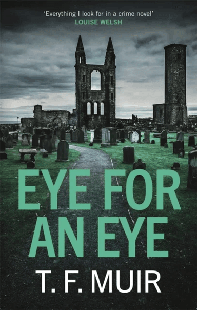 Eye for an Eye av T.F. Muir