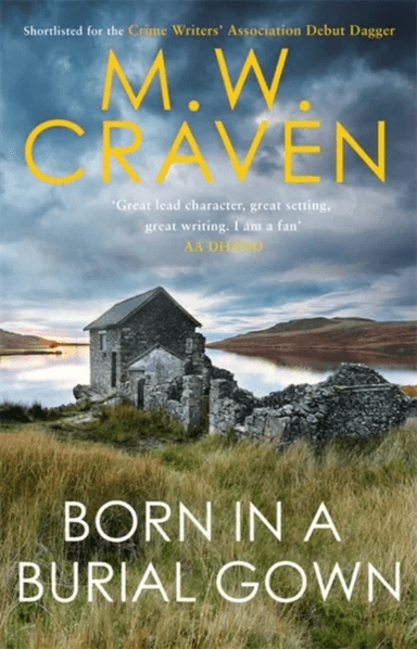 Born in a Burial Gown av M. W. Craven