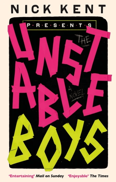 The Unstable Boys av Nick Kent