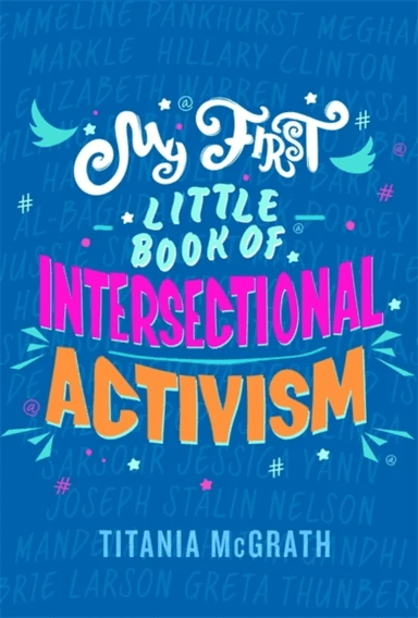 My First Little Book of Intersectional Activism av Titania McGrath