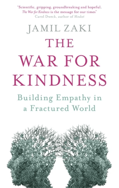 The War for Kindness av Jamil Zaki