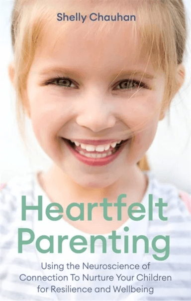 Heartfelt Parenting av Shelly Chauhan