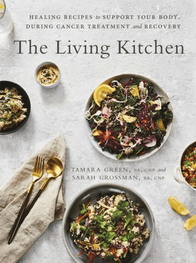 The Living Kitchen av Tamara Green, Sarah Grossman