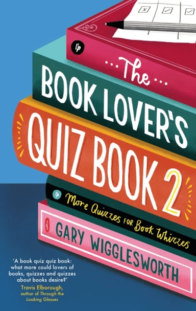 The Book Lover's Quiz Book 2 av Gary Wigglesworth