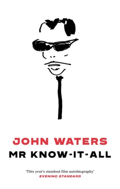Mr Know-It-All av John Waters