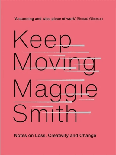Keep Moving av Maggie Smith