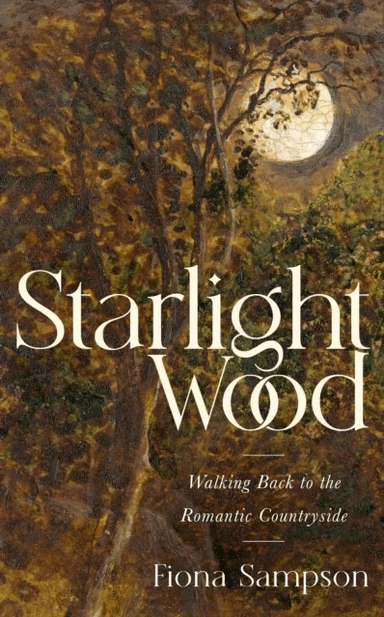 Starlight Wood av Fiona Sampson