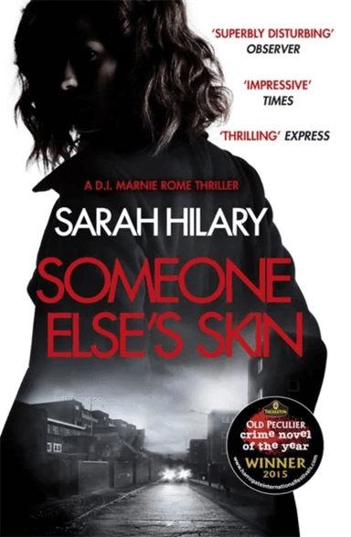 Someone Else's Skin (D.I. Marnie Rome 1): Winner of the Crime Novel of the Year av Sarah Hilary