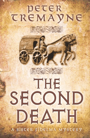 The Second Death (Sister Fidelma Mysteries Book 26) av Peter Tremayne