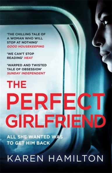 The Perfect Girlfriend av Karen Hamilton