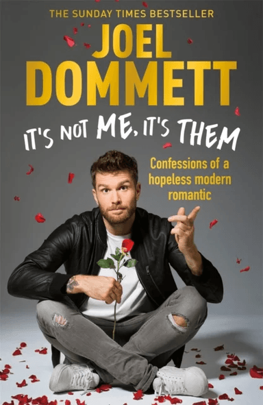 It's Not Me, It's Them av Joel Dommett