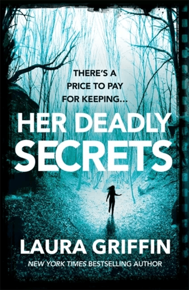 Her Deadly Secrets av Laura Griffin