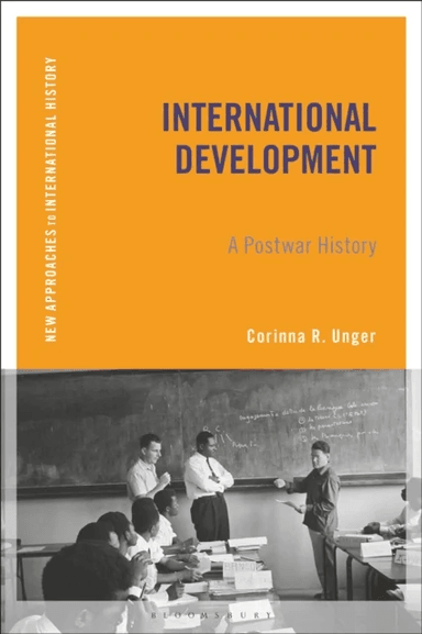International Development av Corinna R. Unger