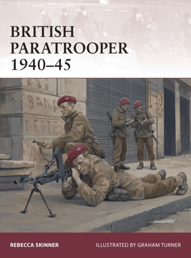British Paratrooper 1940-45 av Rebecca Skinner