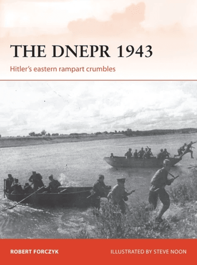 The Dnepr 1943 av Robert Forczyk