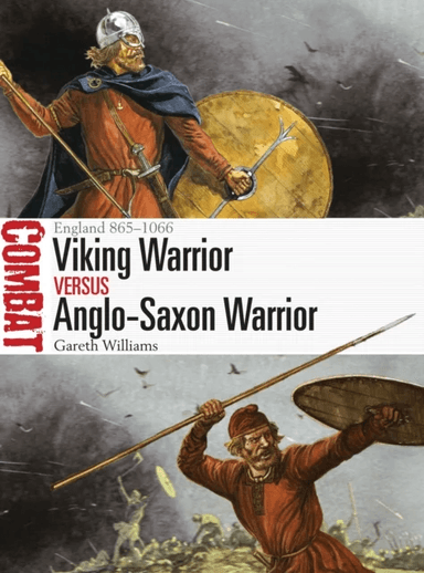 Viking Warrior vs Anglo-Saxon Warrior av Gareth Williams