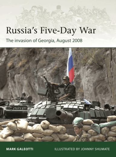 Russia's Five-Day War av Mark Galeotti