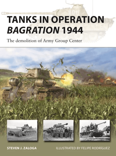 Tanks in Operation Bagration 1944 av Steven J. (Author) Zaloga