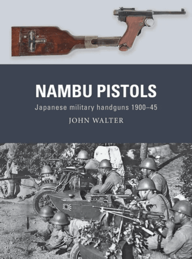 Nambu Pistols av John Walter