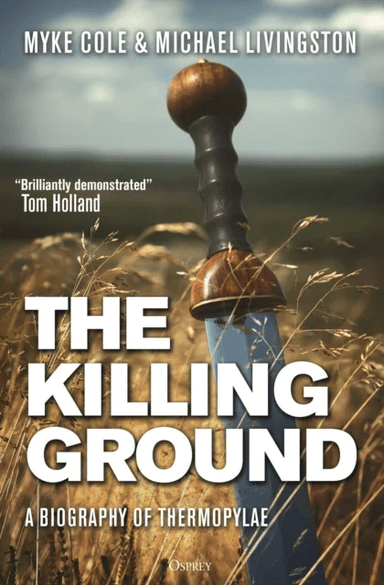 The Killing Ground av Myke Cole, Dr Michael Livingston