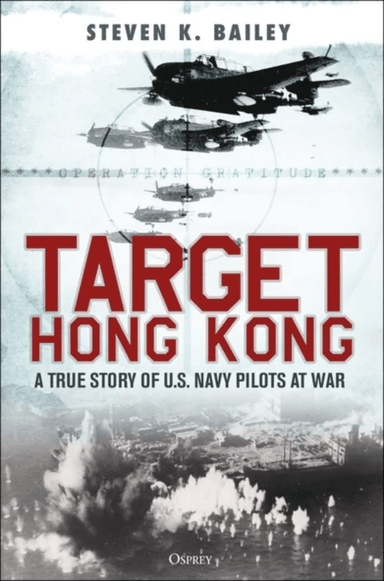 Target Hong Kong av Steven K Bailey