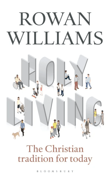 Holy Living av Rowan (Magdalene College Cambridge UK) Williams