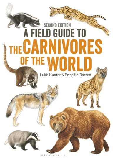 Field Guide to Carnivores of the World, 2nd edition av Luke Hunter