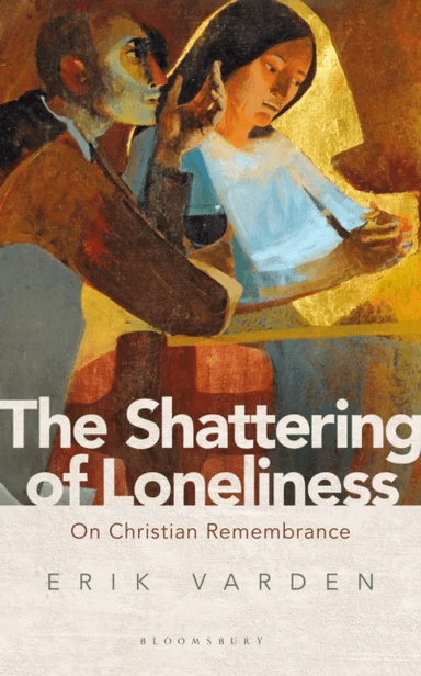 Shattering of Loneliness, The av Erik OCSO Varden