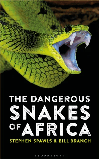 The Dangerous Snakes of Africa av Steve Spawls, Bill Branch