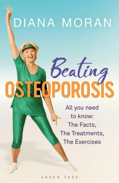 Beating Osteoporosis av Diana Moran