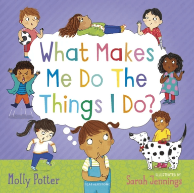 What Makes Me Do The Things I Do? av Molly Potter
