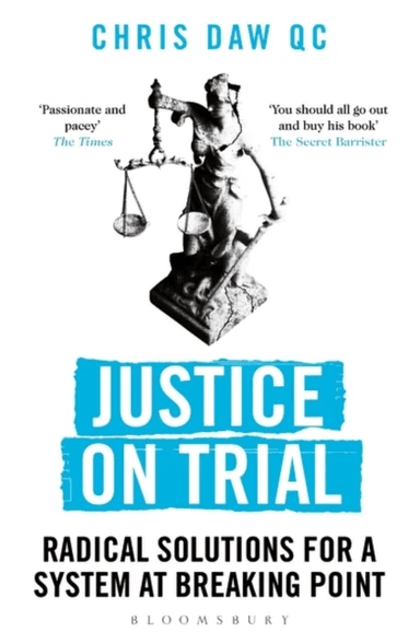 Justice on Trial av Chris QC Daw