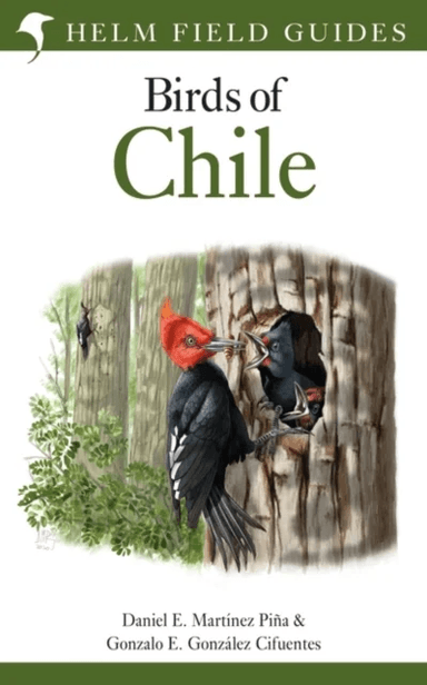 Field Guide to the Birds of Chile av Daniel E. Martinez Pina, Gonzalo E. Go Cifuentes