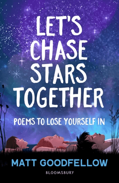 Let's Chase Stars Together av Matt Goodfellow