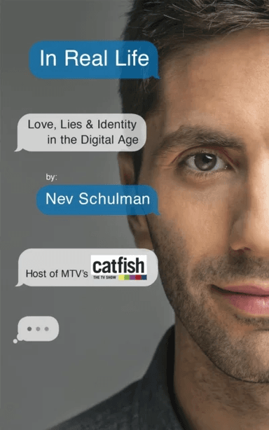 In Real Life av Nev Schulman
