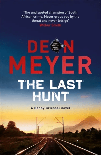 The Last Hunt av Deon Meyer