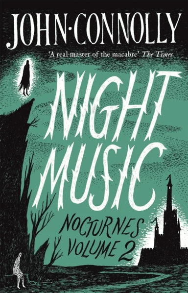Night Music:  Nocturnes 2 av John Connolly