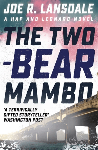 The Two-Bear Mambo av Joe R. Lansdale