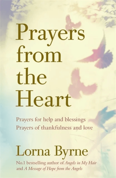 Prayers from the Heart av Lorna Byrne
