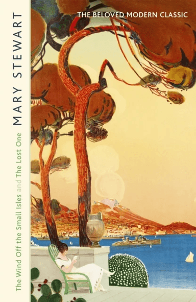 The Wind Off the Small Isles and The Lost One av Mary Stewart