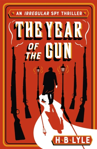The Year of the Gun av H.B. Lyle