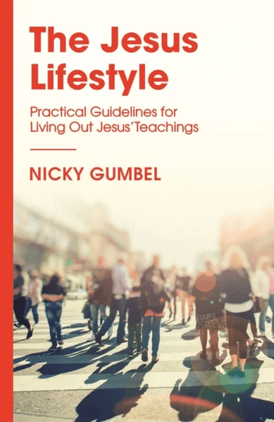 The Jesus Lifestyle av Nicky Gumbel