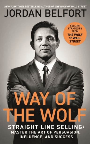 Way of the Wolf av Jordan Belfort