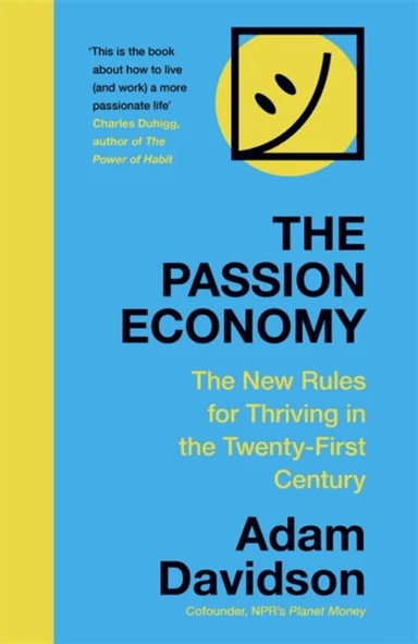 The Passion Economy av Adam Davidson