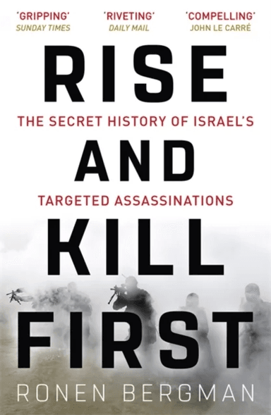 Rise and Kill First av Ronen Bergman